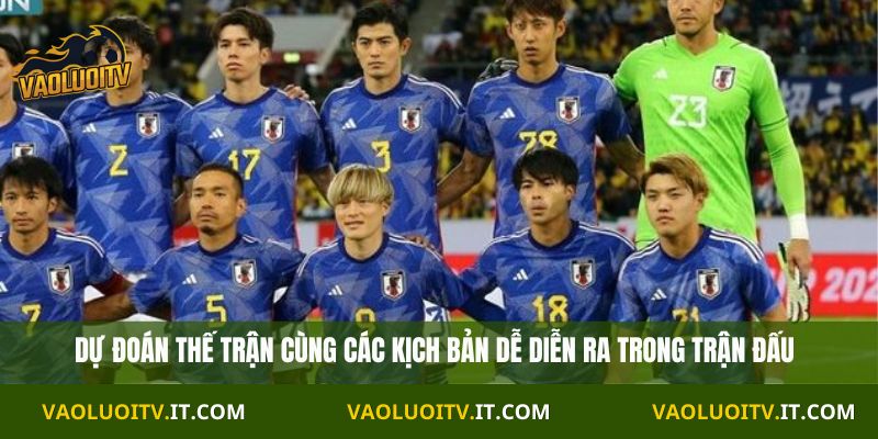 Dự đoán thế trận cùng các kịch bản dễ diễn ra trong trận đấu